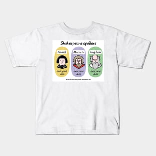 Shakespeare spoilers Kids T-Shirt